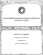 CALENDRIER BIODYNAMIQUE ÉLÉMENTAL : Édition 2026 - Québec