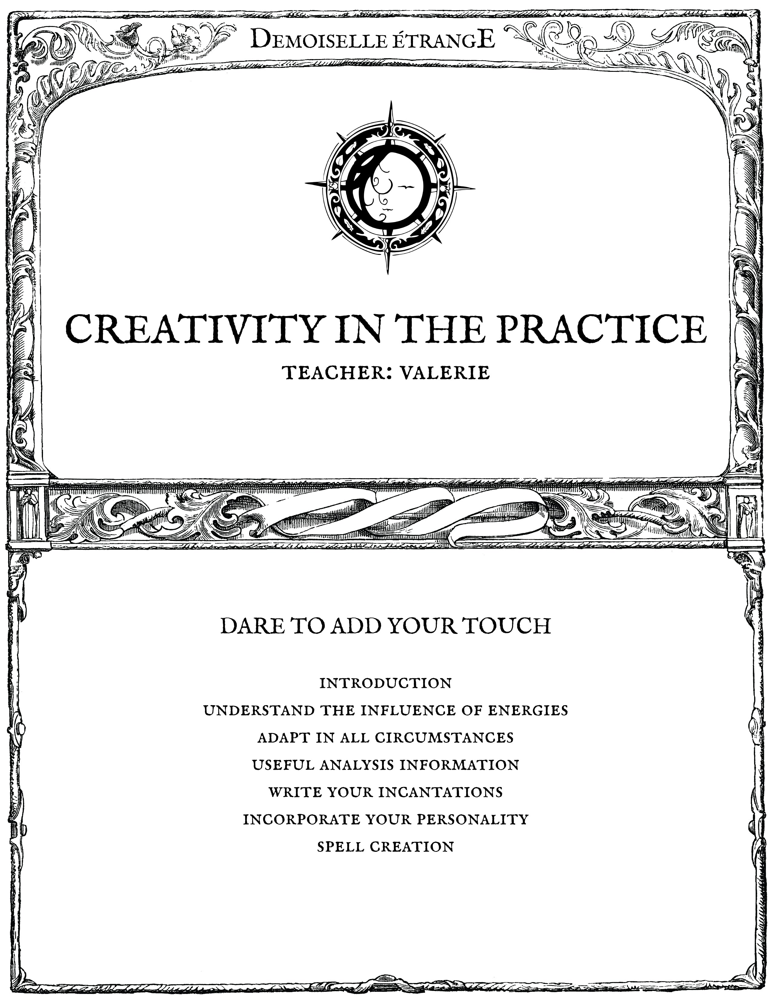 CREATIVITY IN THE PRACTICE : Dare to add your touch