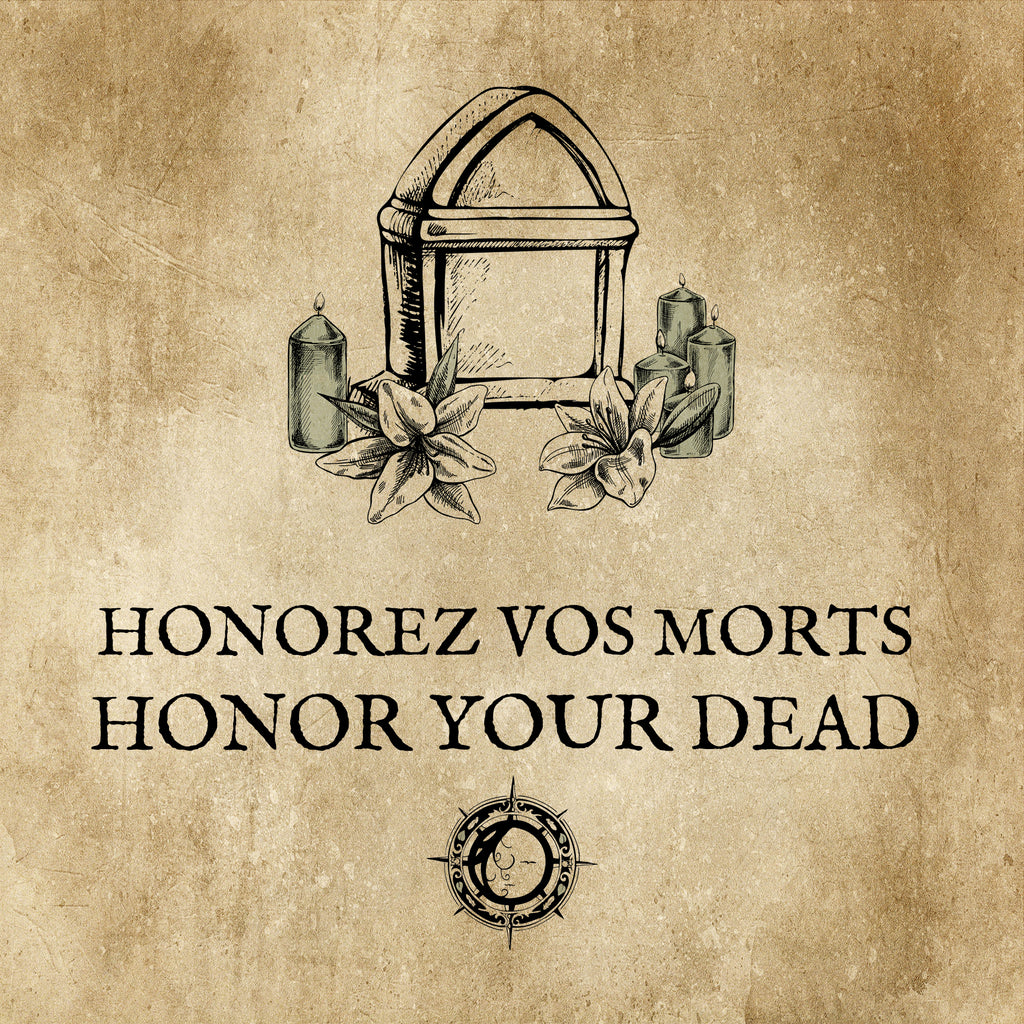 HONOREZ VOS MORTS: Une semaine de préparation