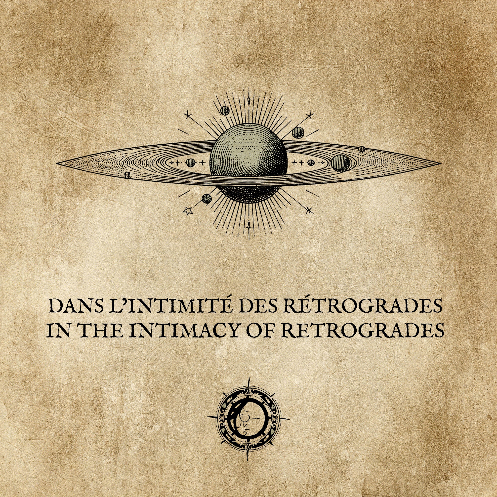 DANS L'INTIMITÉ DES RÉTROGRADES: Apprivoisons ces phases planétaires redoutées