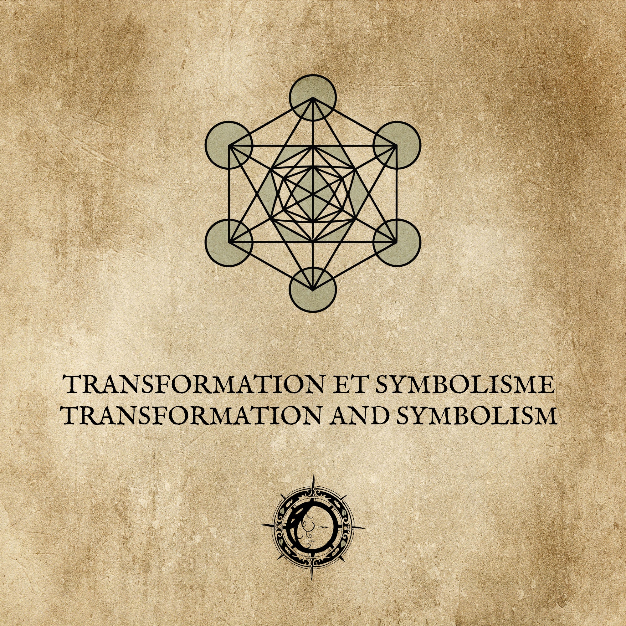 TRANSFORMATION ET SYMBOLISME : Application de nos observations dans la pratique magique