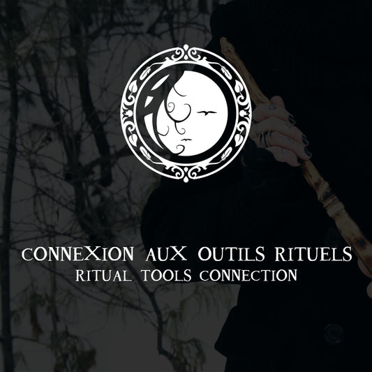 RITUAL TOOLS CONNECTION: The extensions of the practitioner