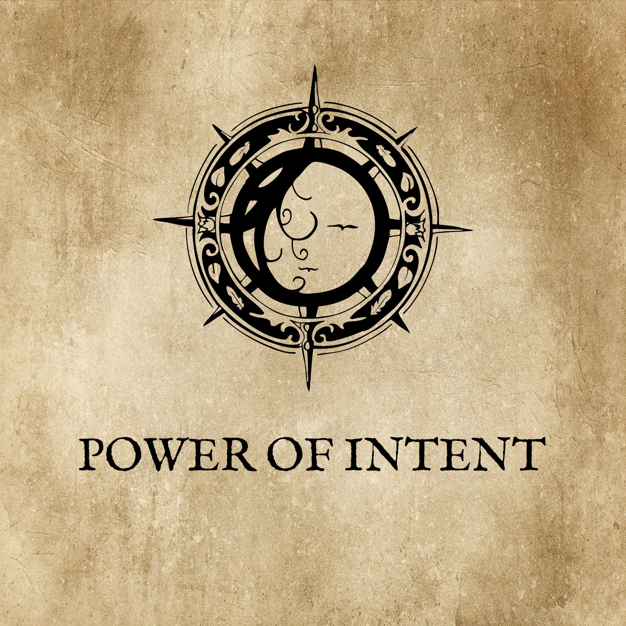 POWER OF INTENT: 5 methods of positive intent