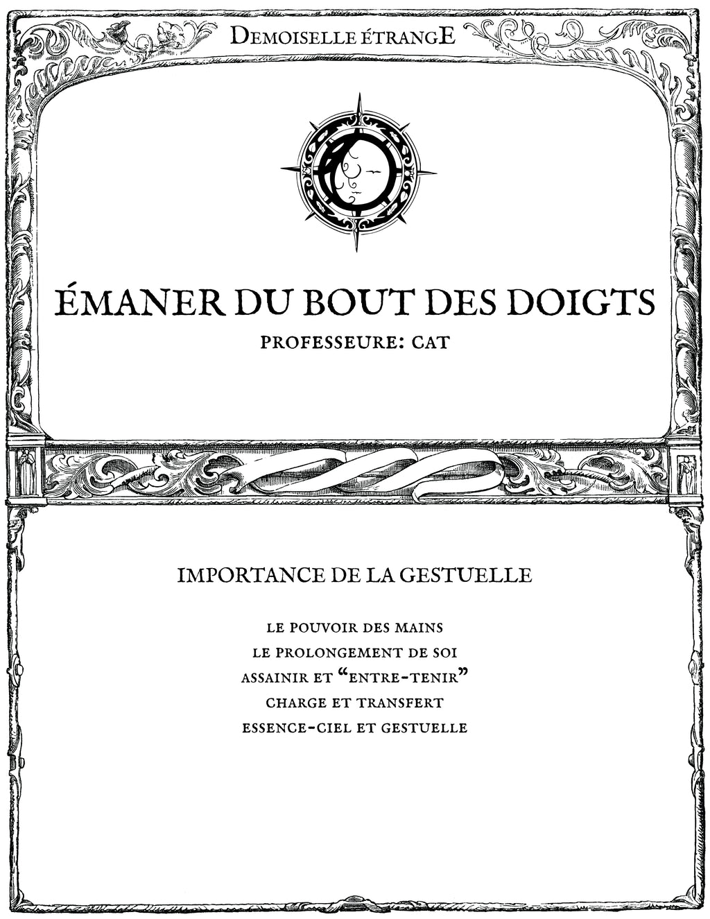 ÉMANER DU BOUT DES DOIGTS: Importance de la gestuelle
