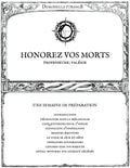 HONOREZ VOS MORTS: Une semaine de préparation