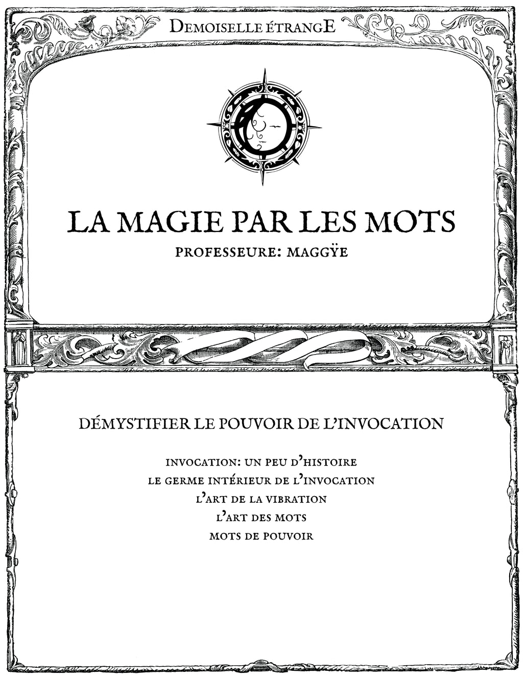 LA MAGIE PAR LES MOTS : Démystifier le pouvoir de l'invocation