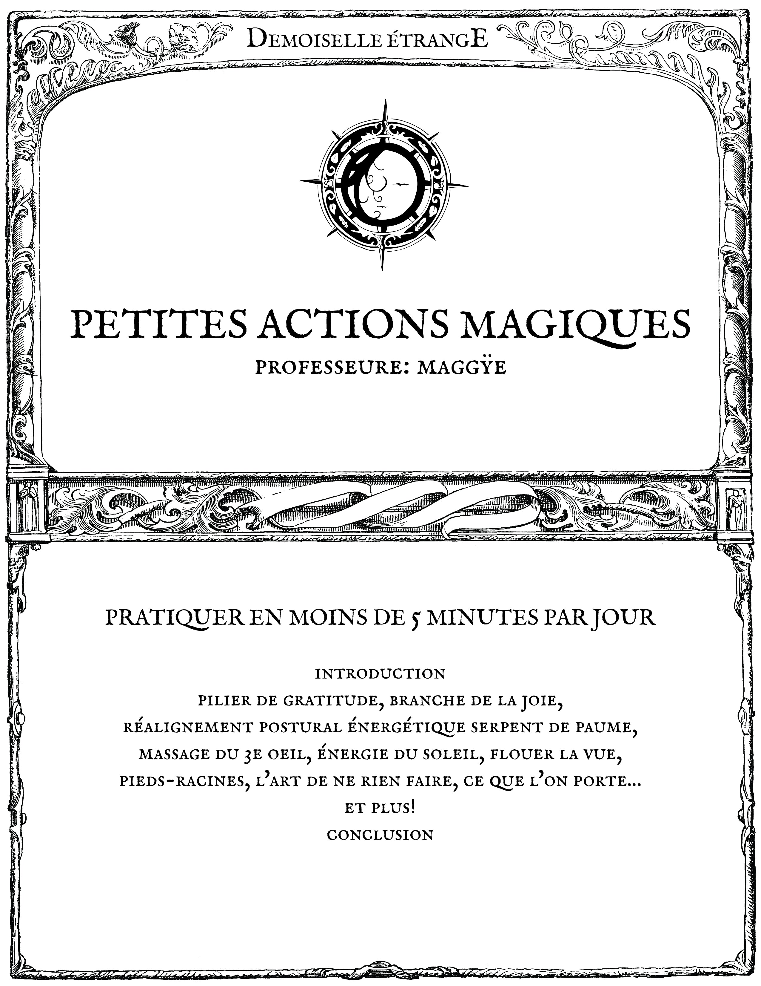 SMALL MAGICAL ACTIONS: Practice in less than 5 minutes a day