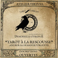 TAROT À LA RESCOUSSE: Ancrer sa demande urgente