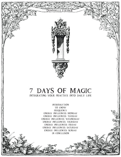 7 DAYS OF MAGIC: Integrating your practice into daily life