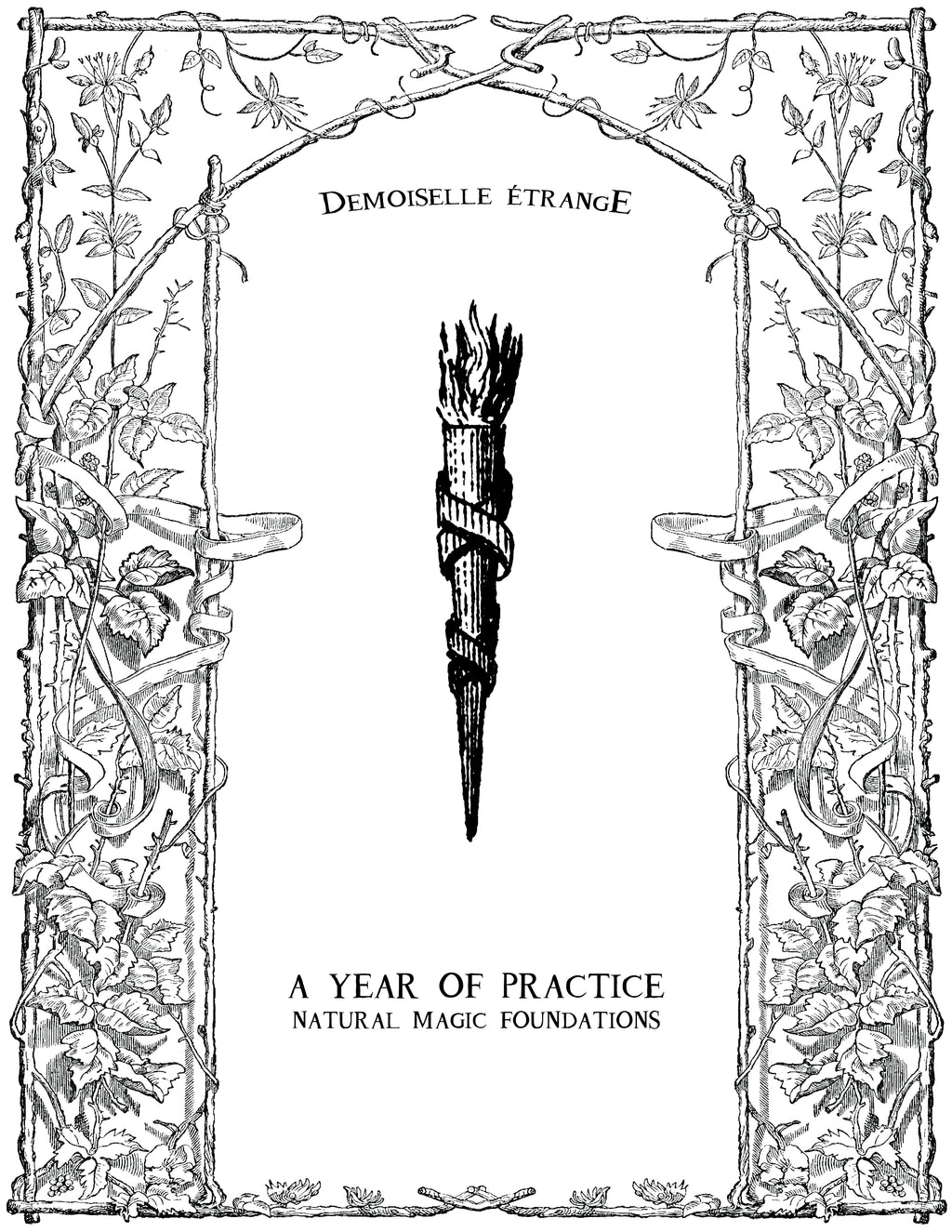 A YEAR OF PRACTICE: Natural magic foundations