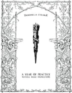 A YEAR OF PRACTICE: Natural magic foundations